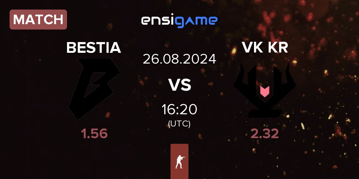 Match BESTIA vs Vikings KR VK KR | 26.08