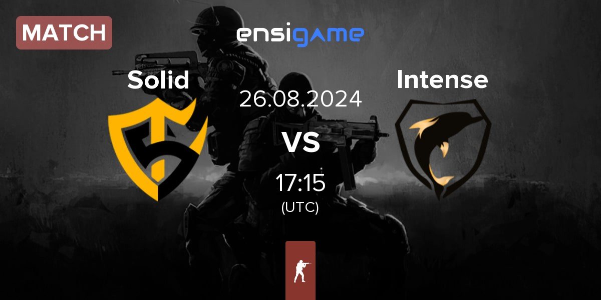 Match Team Solid Solid vs Intense Game Intense | 26.08