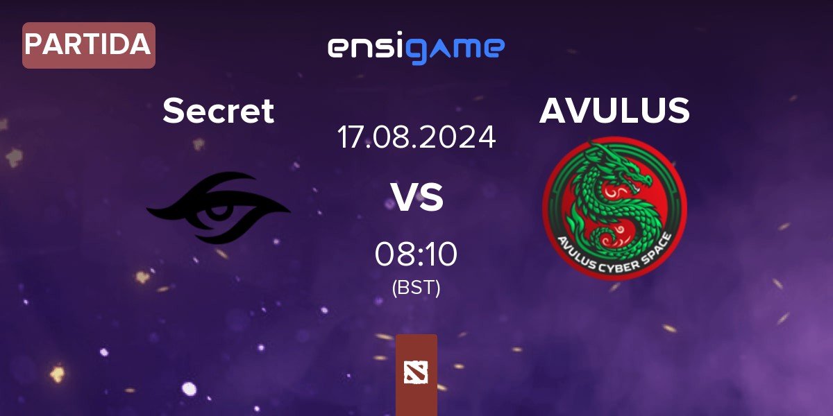 Partida Team Secret Secret vs AVULUS | 17.08