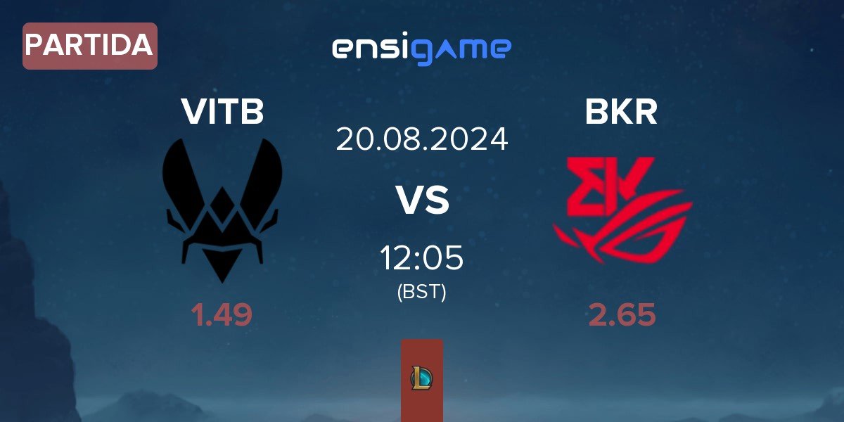 Partida Vitality.Bee VITB vs BK ROG Esports BKR | 20.08