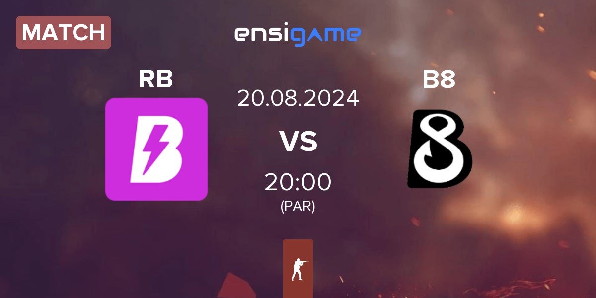 Match RUSH B RB vs B8 | 20.08