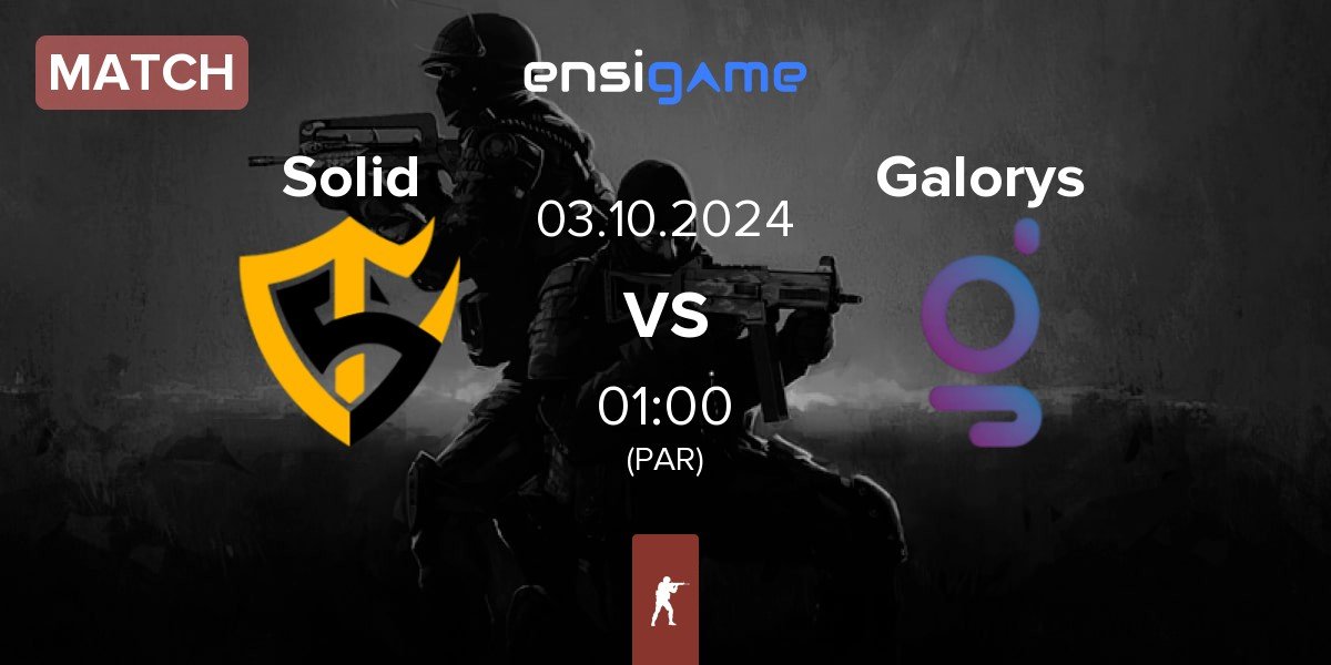 Match Team Solid Solid vs Galorys | 03.10