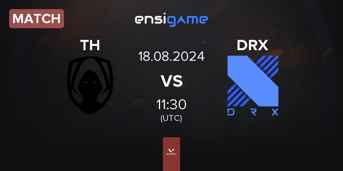 Match Team Heretics TH vs DRX | 18.08