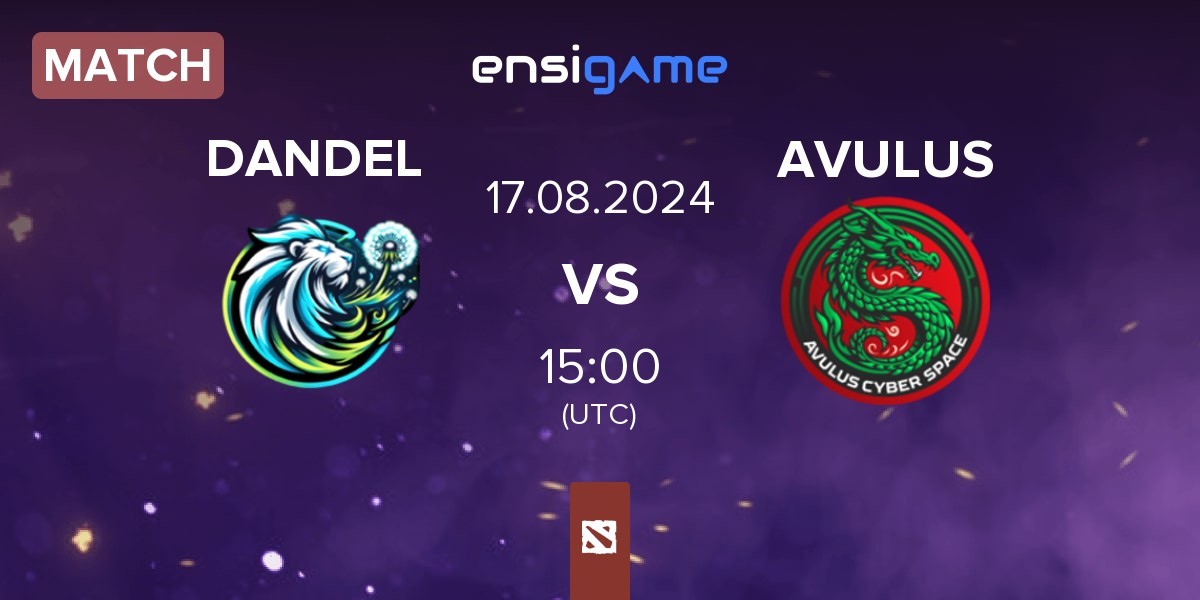 Match Dandelions DANDEL vs AVULUS | 17.08