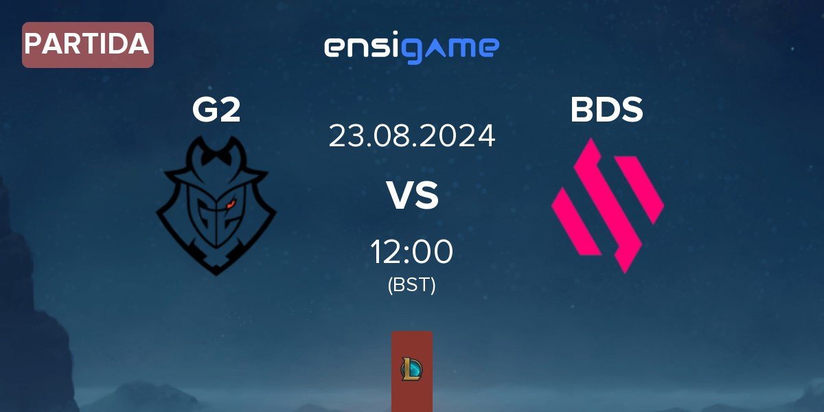 Partida G2 Esports G2 vs Team BDS BDS | 23.08