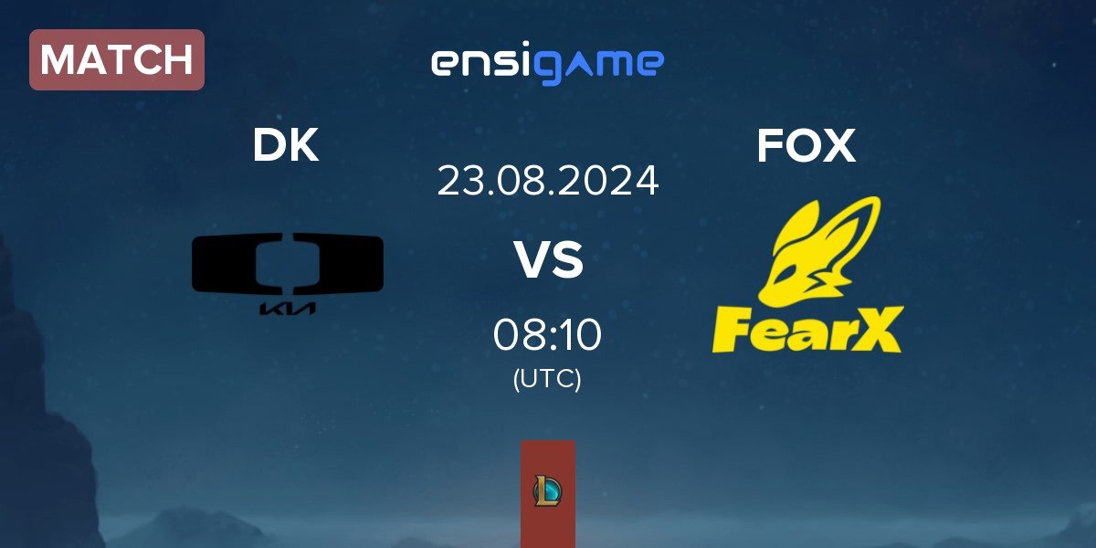 Match Dplus KIA DK vs FearX FOX | 23.08