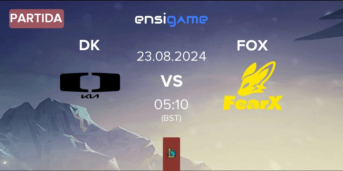 Partida Dplus KIA DK vs FearX FOX | 23.08