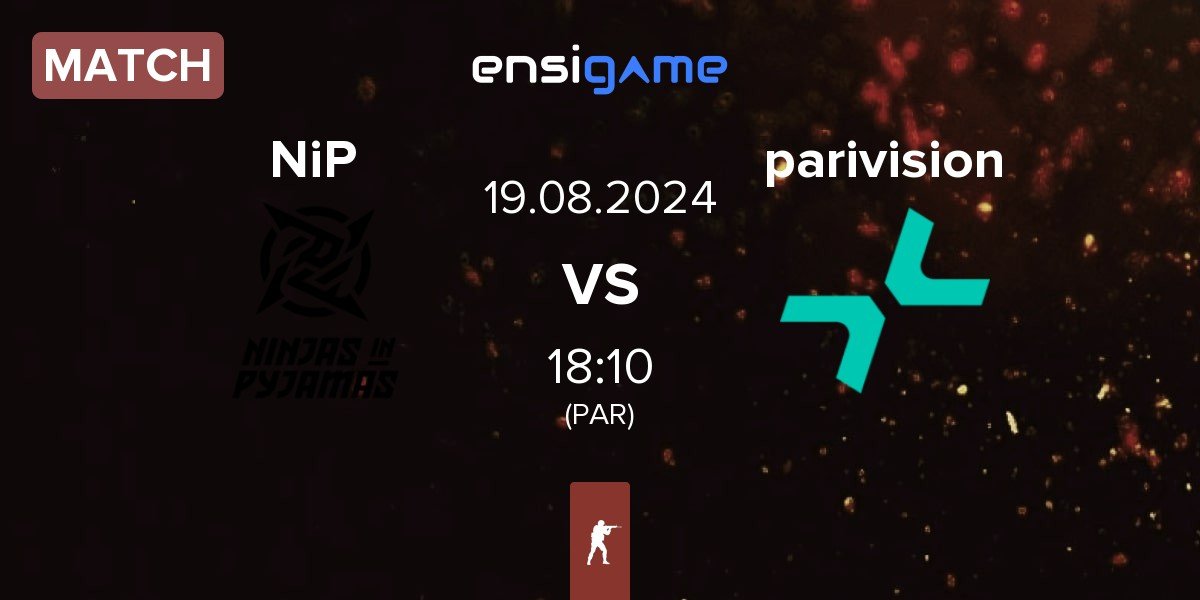 Match Ninjas in Pyjamas NiP vs PARIVISION parivision | 19.08