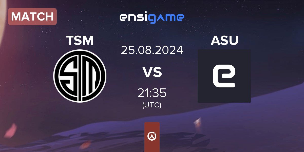 Match TSM vs Arizona State University ASU | 25.08