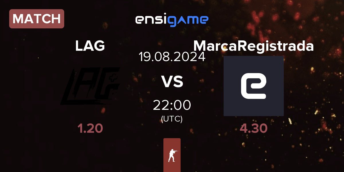 Match LAG Gaming LAG vs Marca Registrada Marca | 19.08