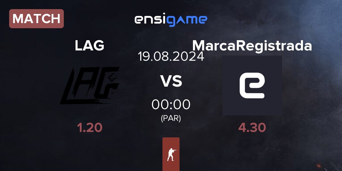 Match LAG Gaming LAG vs Marca Registrada Marca | 19.08