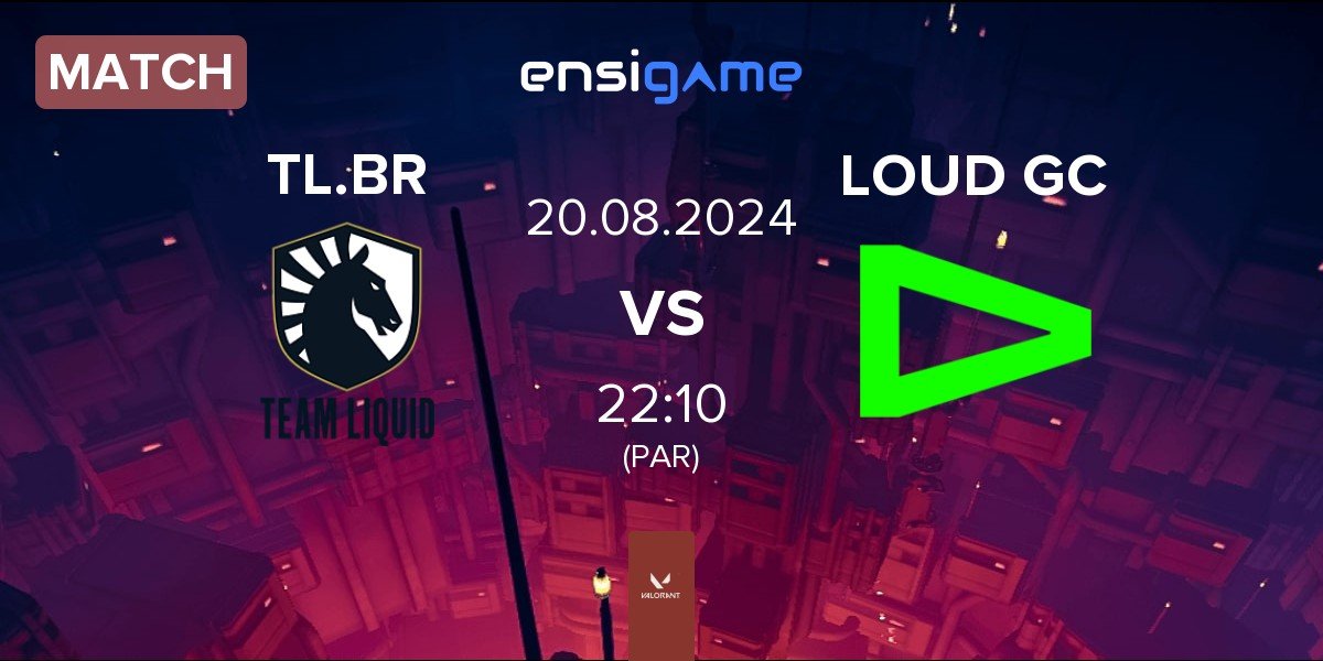 Match Team Liquid Brazil TL.BR vs LOUD GC | 20.08