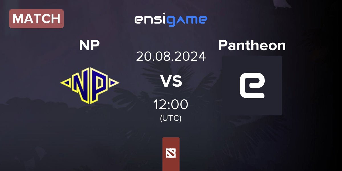 Match Night Pulse NP vs Pantheon | 20.08