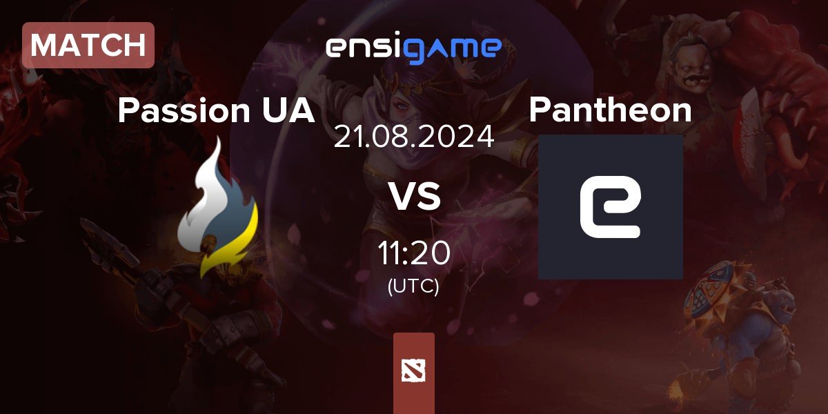 Match Passion UA vs Pantheon | 21.08