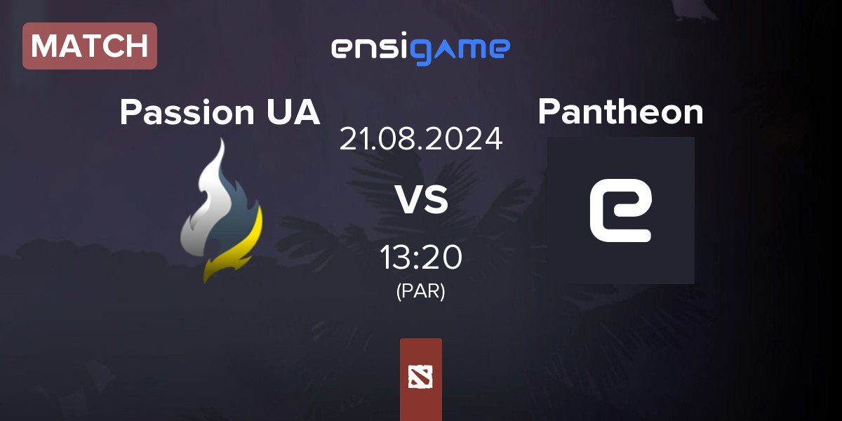 Match Passion UA vs Pantheon | 21.08