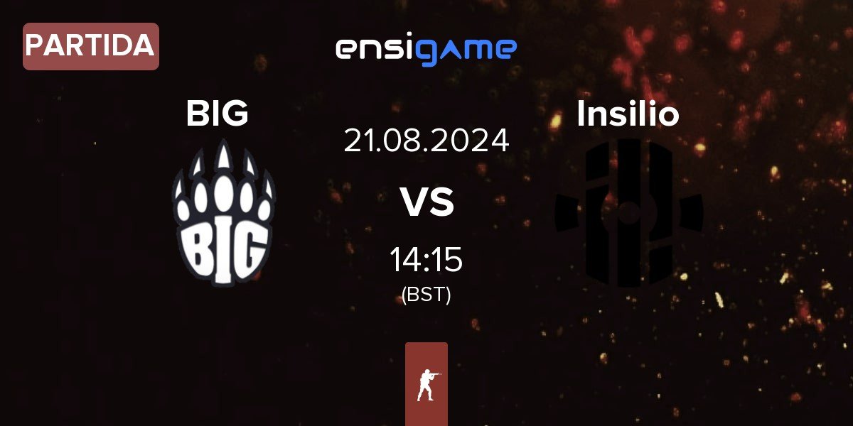 Partida BIG vs Insilio | 21.08