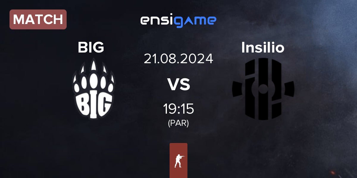 Match BIG vs Insilio | 21.08