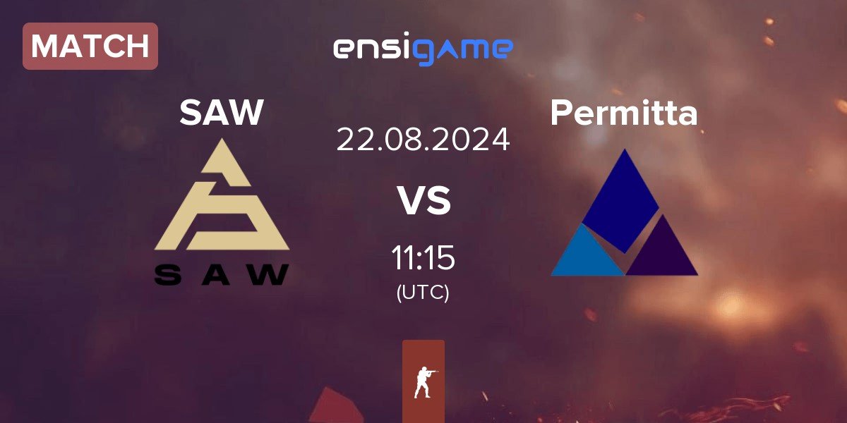 Match SAW vs Permitta Esports Permitta | 22.08