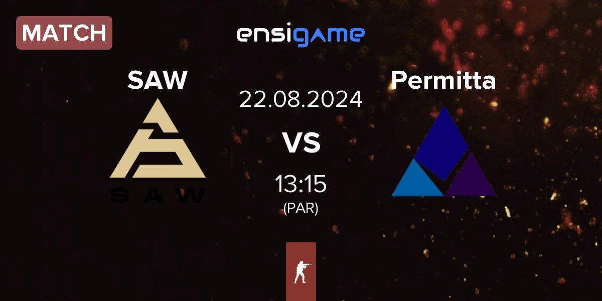 Match SAW vs Permitta Esports Permitta | 22.08