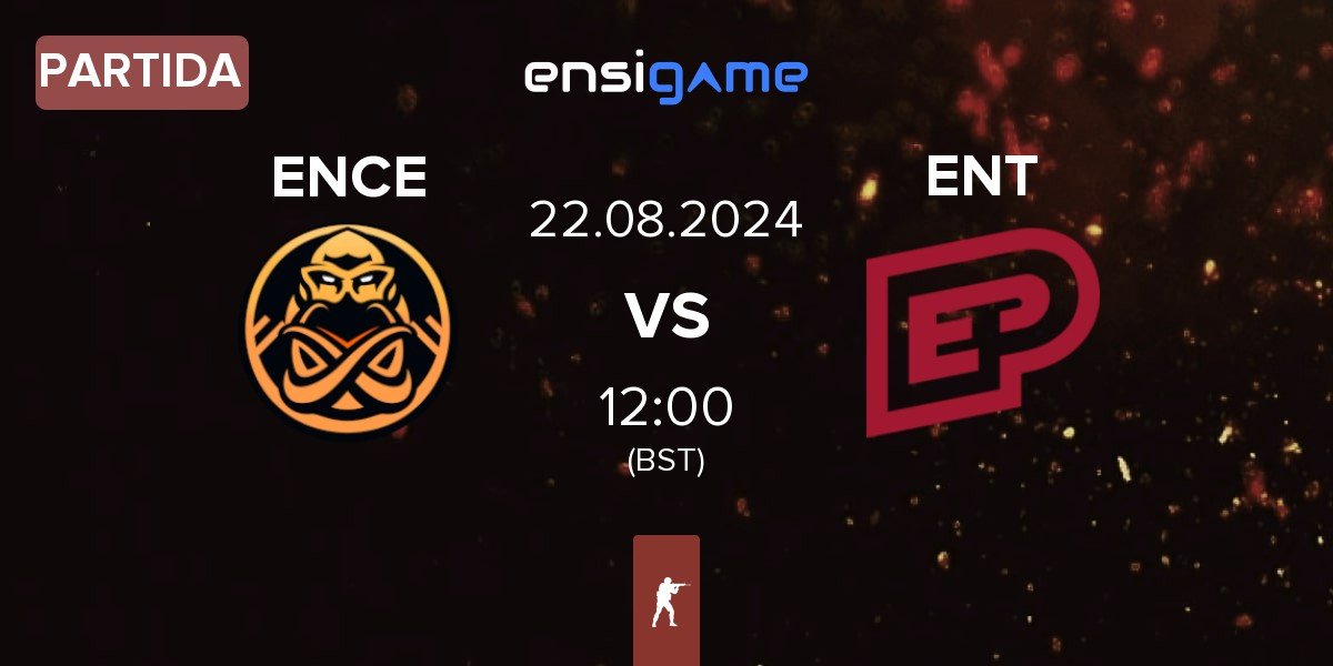 Partida ENCE vs ENTERPRISE esports ENT | 22.08