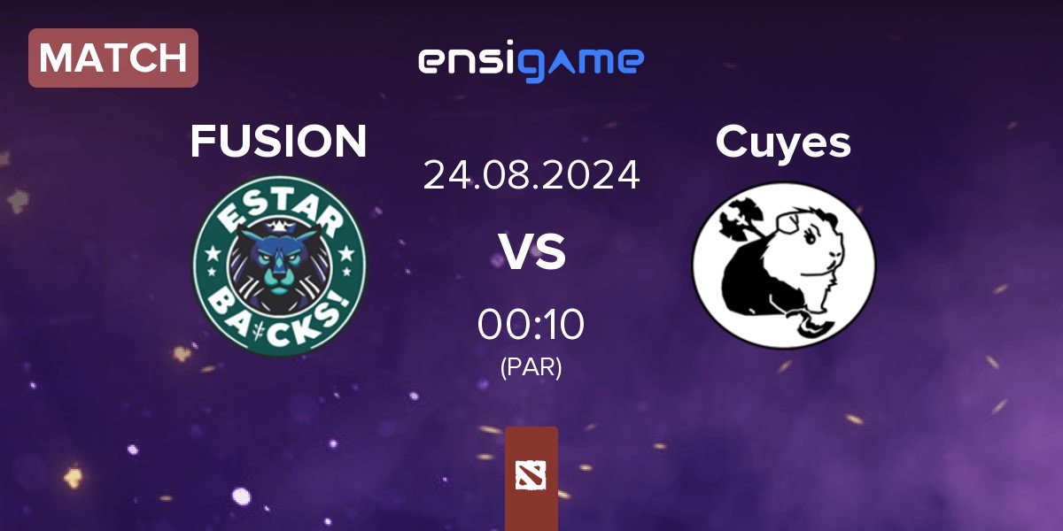 Match FUSION vs Cuyes Esports Cuyes | 24.08