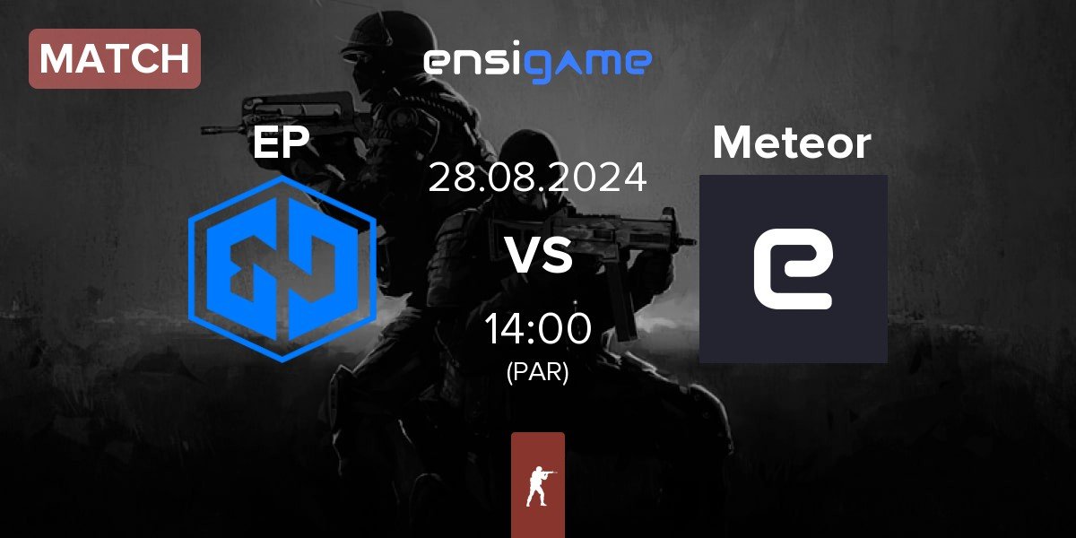 Match Endpoint EP vs Meteor | 28.08