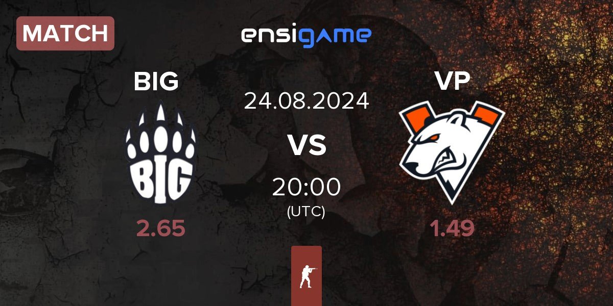 Match BIG vs Virtus.Pro VP | 24.08