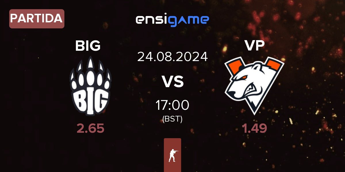 Partida BIG vs Virtus.Pro VP | 24.08