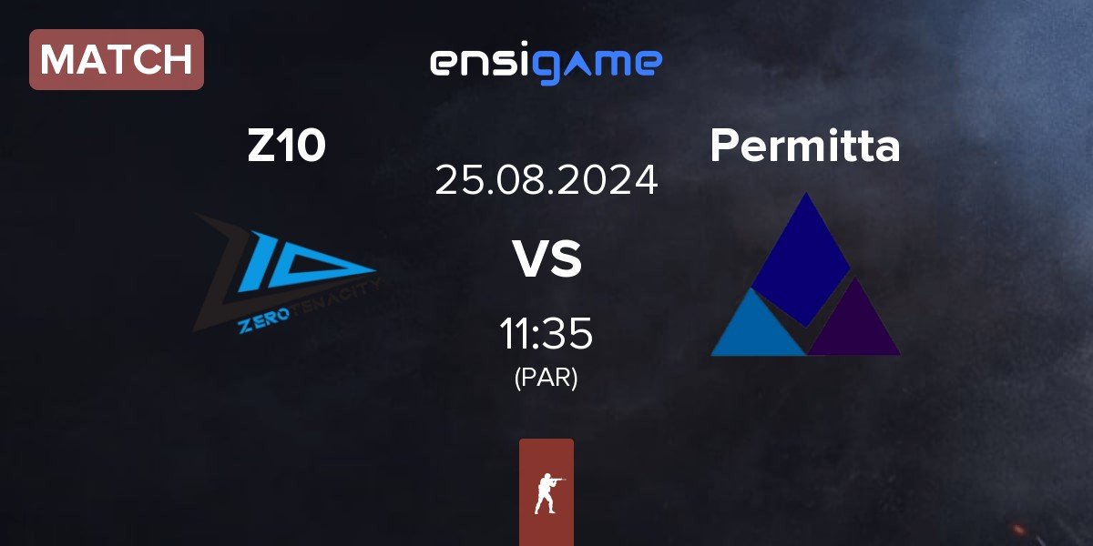 Match Zero Tenacity Z10 vs Permitta Esports Permitta | 25.08