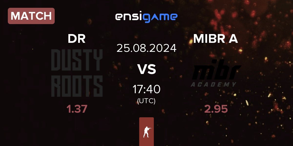 Match Dusty Roots DR vs MIBR Academy MIBR A | 25.08