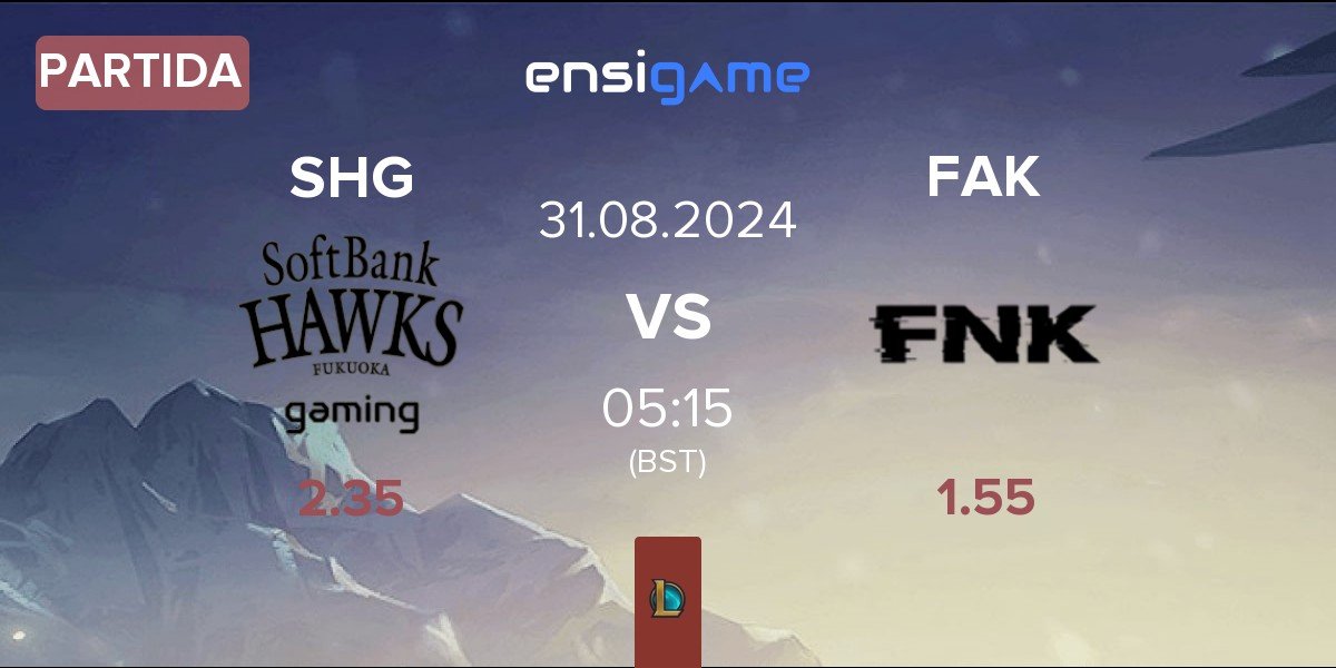 Partida Fukuoka SoftBank Hawks gaming SHG vs Frank Esports FAK | 31.08