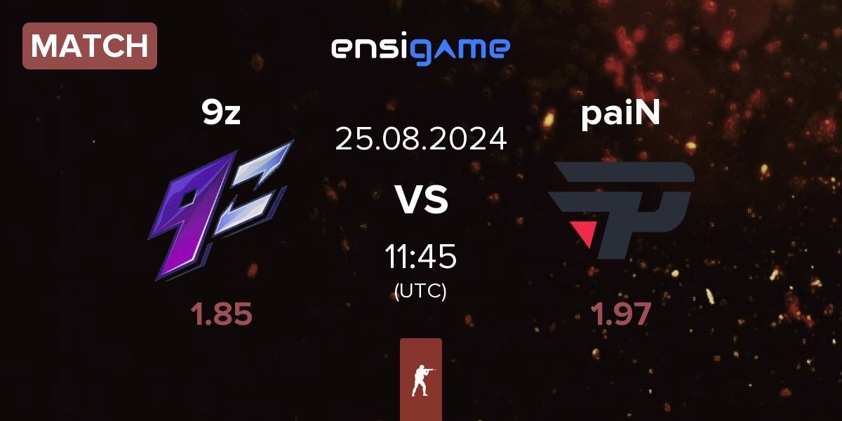 Match 9z Team 9z vs paiN Gaming paiN | 25.08