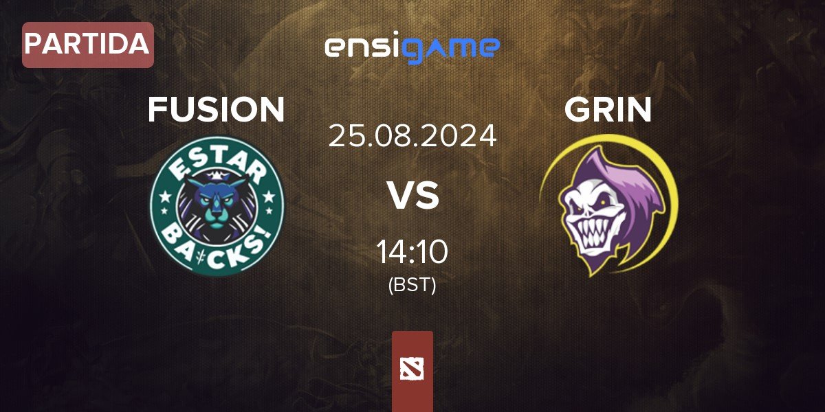 Partida FUSION vs GRIN Esports GRIN | 25.08