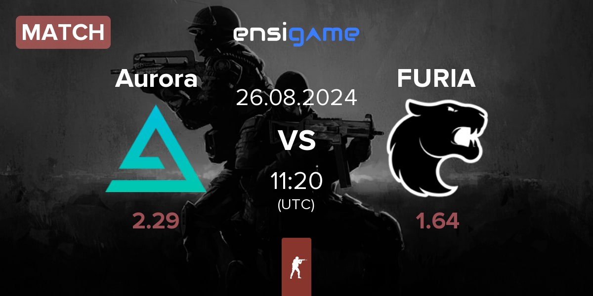 Match Aurora Gaming Aurora vs FURIA Esports FURIA | 26.08