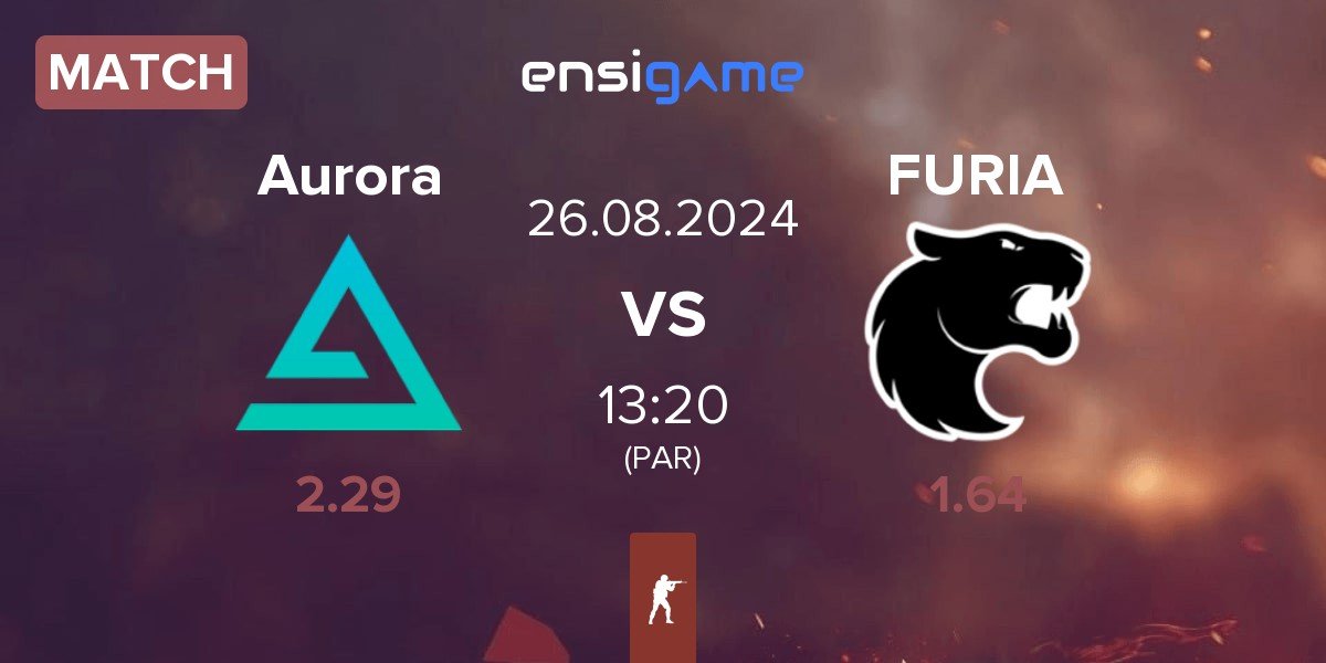 Match Aurora Gaming Aurora vs FURIA Esports FURIA | 26.08