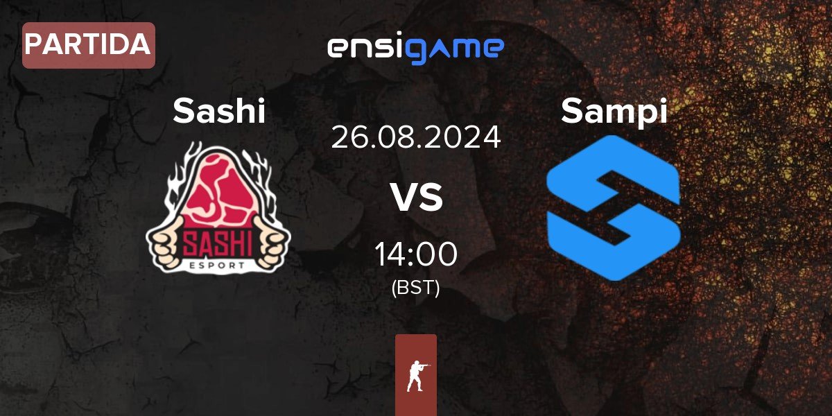 Partida Sashi Esport Sashi vs Team Sampi Sampi | 26.08