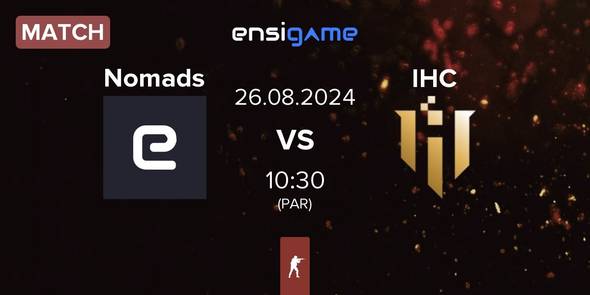 Match Nomads vs IHC Esports IHC | 26.08