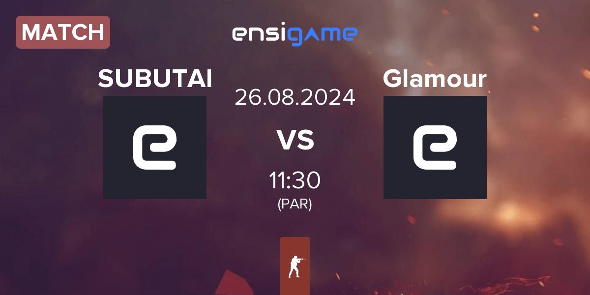 Match SUBUTAI vs Glamour | 26.08