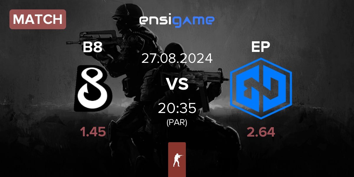 Match B8 vs Endpoint EP | 27.08