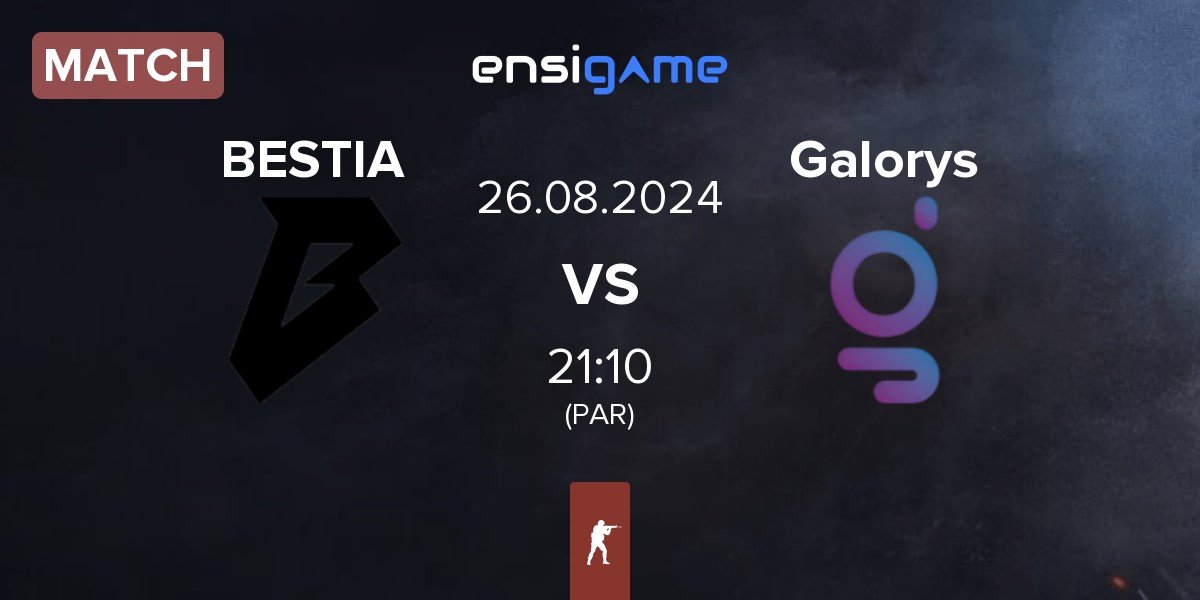 Match BESTIA vs Galorys | 26.08