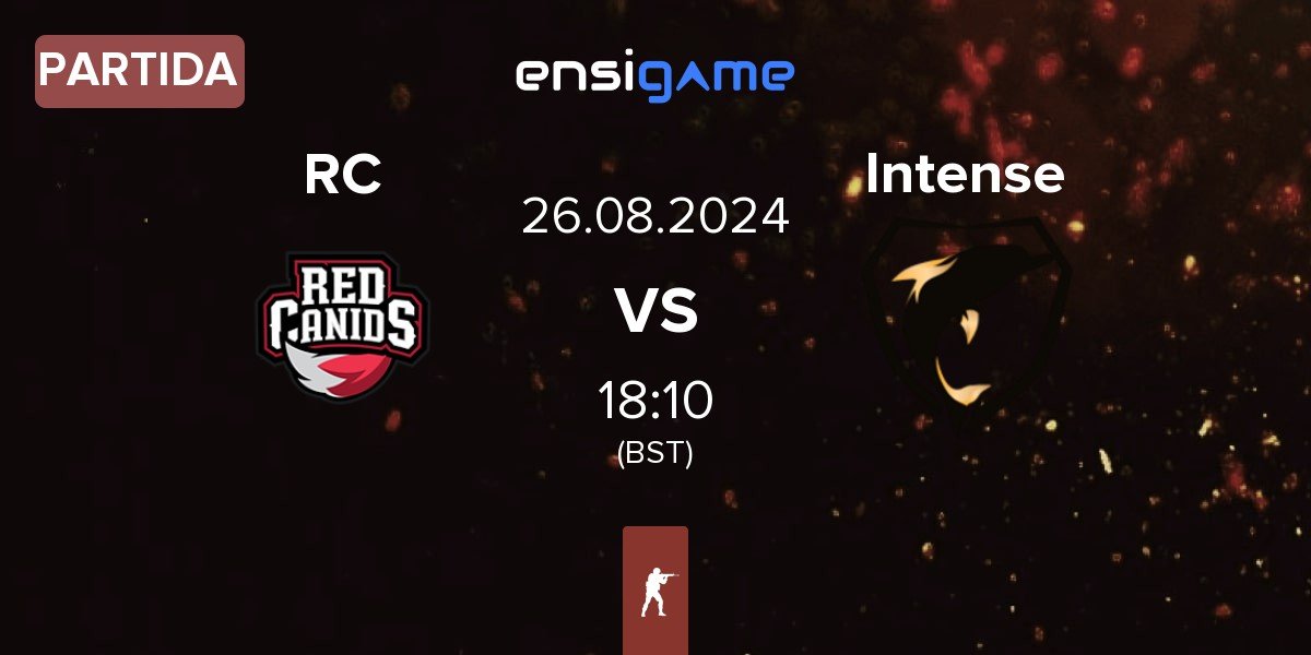 Partida Red Canids RC vs Intense Game Intense | 26.08