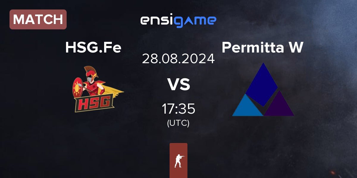 Match HSG Fe HSG.fe vs Permitta W PW | 28.08