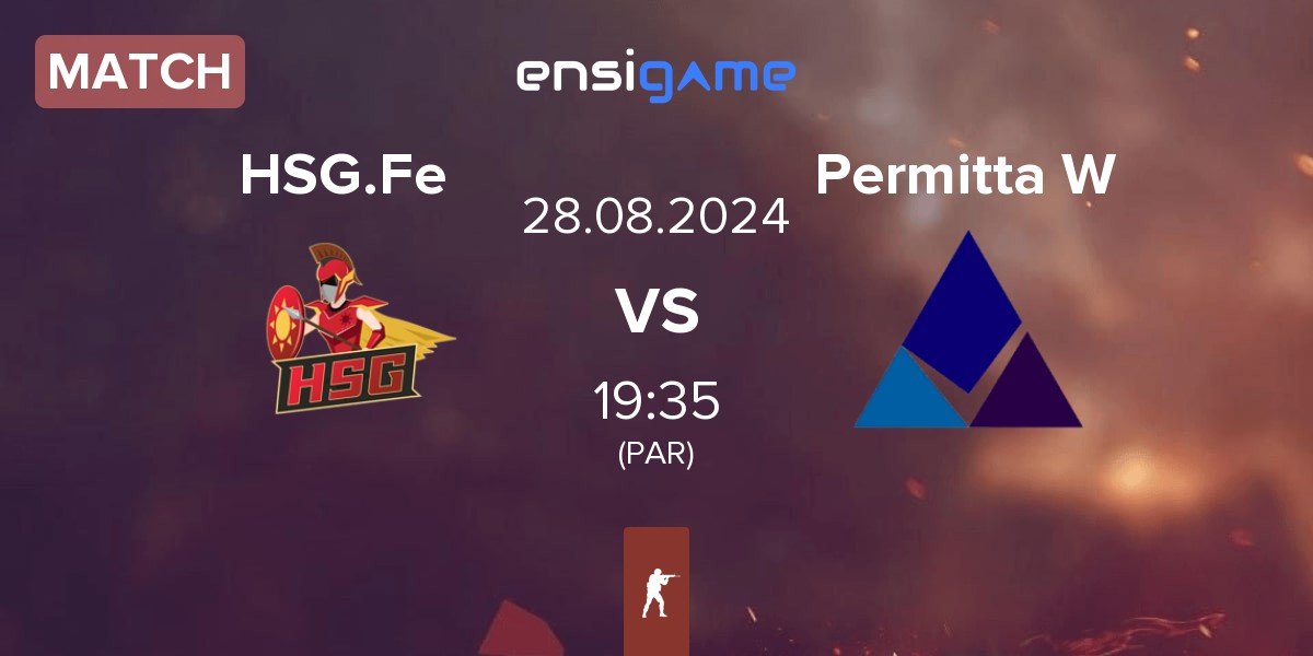 Match HSG Fe HSG.fe vs Permitta W PW | 28.08