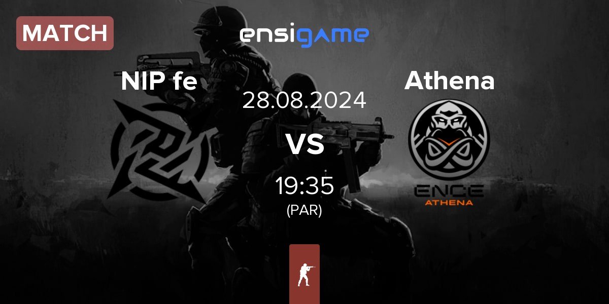 Match NIP Impact NIP fe vs ENCE Athena Athena | 28.08