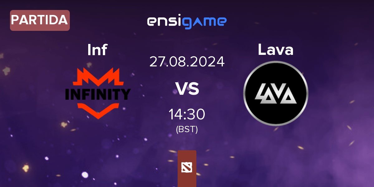 Partida Infinity Inf vs Lava Esports Lava | 27.08