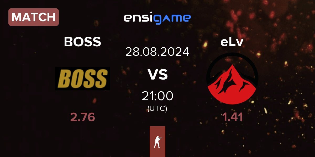 Match BOSS vs Elevate eLv | 28.08