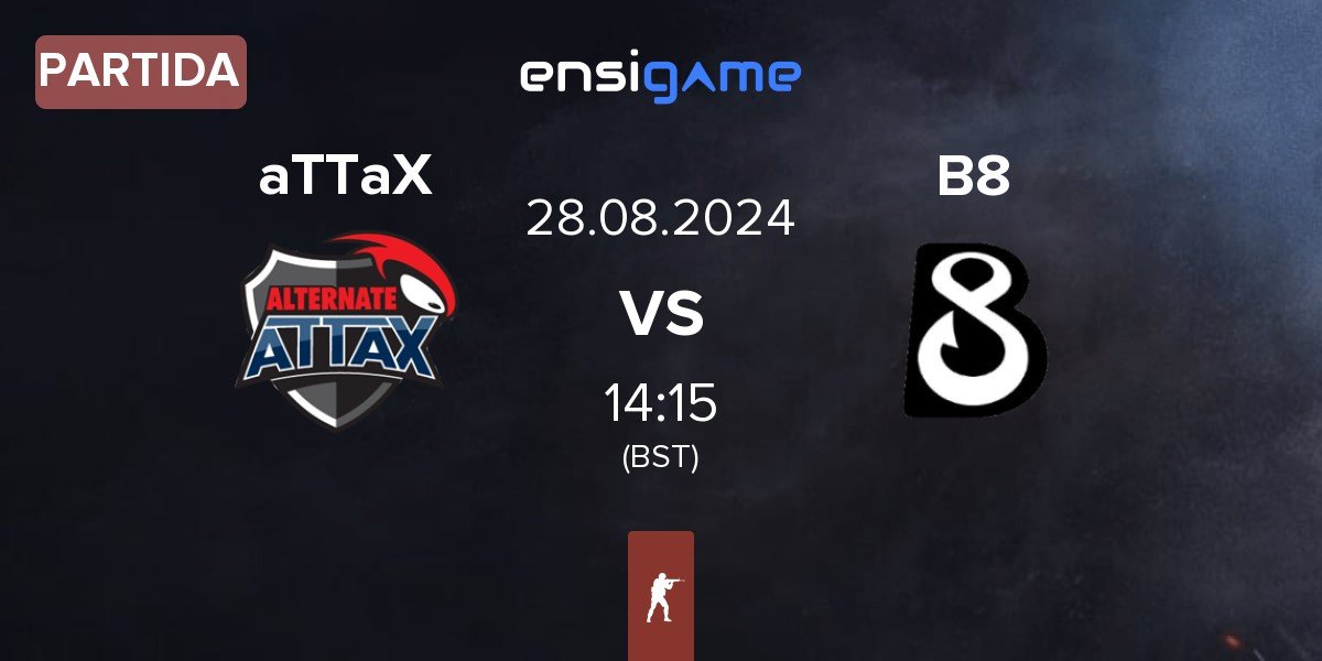 Partida ALTERNATE aTTaX aTTaX vs B8 | 28.08