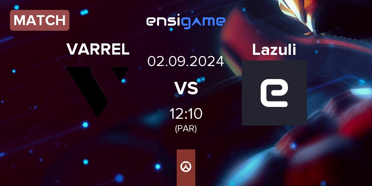 Match VARREL vs Lazuli | 02.09