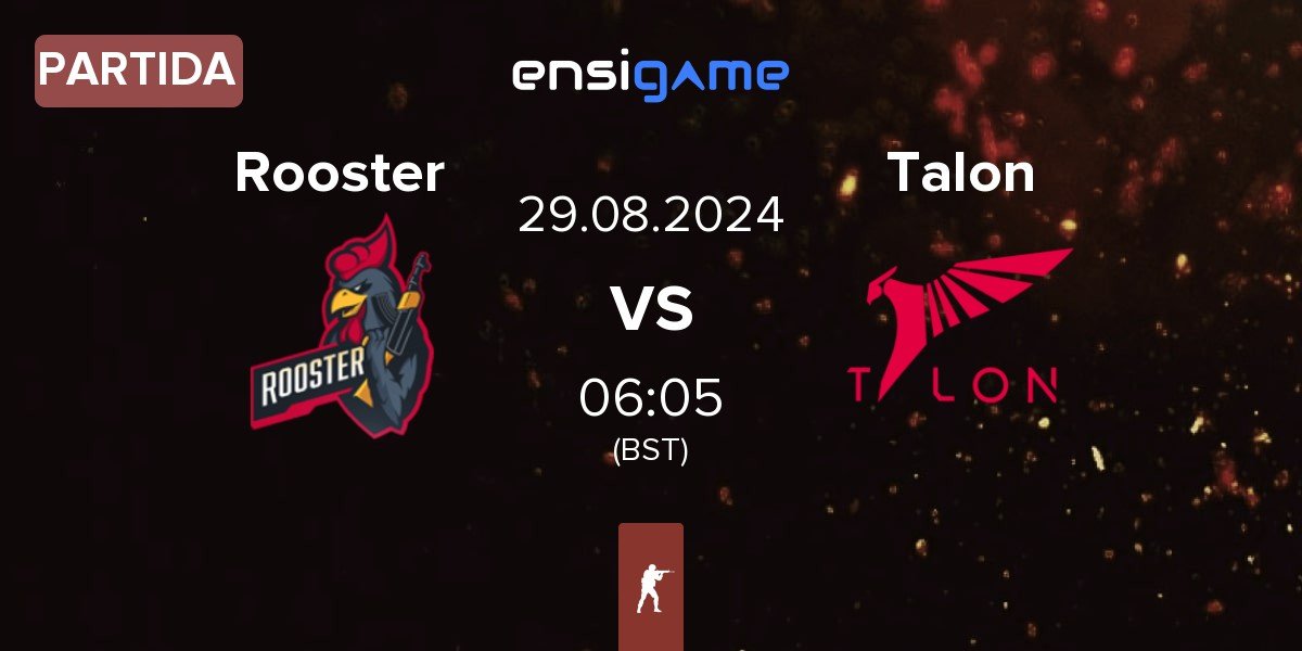 Partida Rooster vs Talon Esports Talon | 29.08