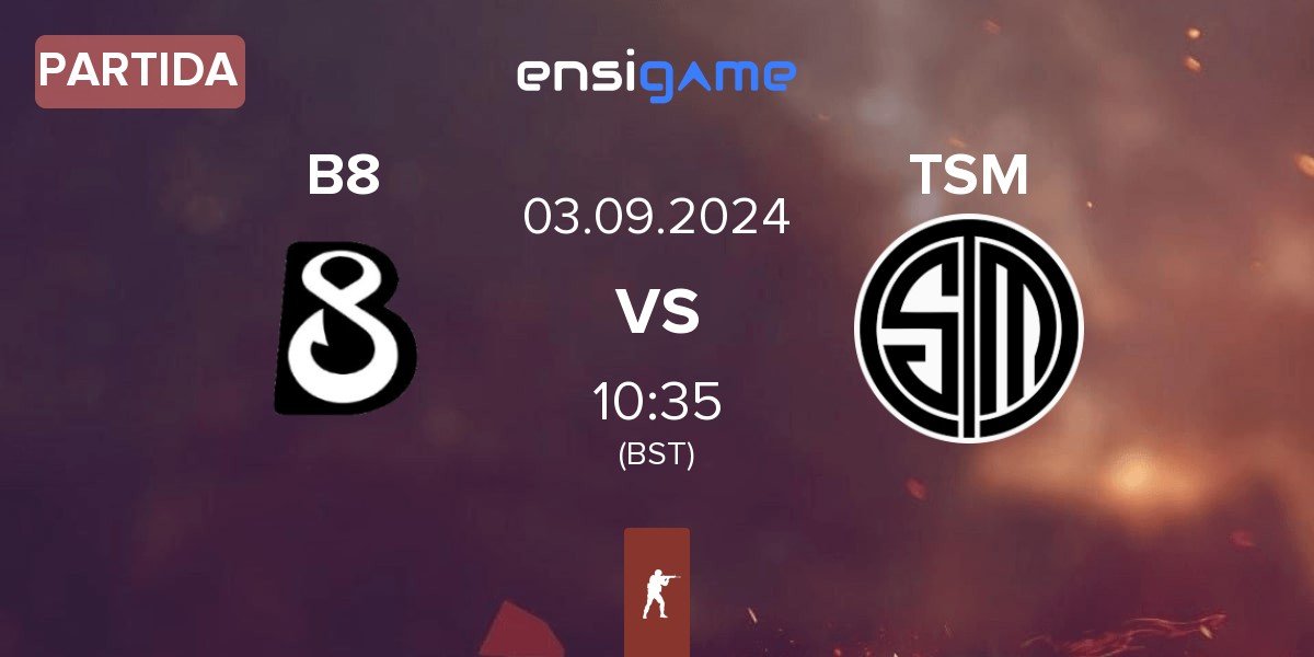 Partida B8 vs TSM | 03.09